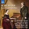 Schumann: Fantasies & Fairy Tales album lyrics, reviews, download
