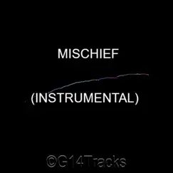 Mischief (Instrumental) Song Lyrics