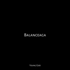 Balanceaga - Single by YOUNG GOD album reviews, ratings, credits