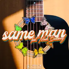 Same Man (feat. Noah Burberry) - Single by Kid Axl album reviews, ratings, credits