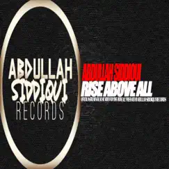 Rise Above All - Single by Abdullah Siddiqui Records album reviews, ratings, credits