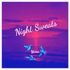 Night Sweats - Single album lyrics, reviews, download