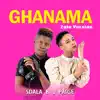 Ghanama (Zulu Version) - Single album lyrics, reviews, download