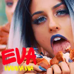 Mamma Mia - Single by Eva album reviews, ratings, credits