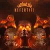 Nefertiti - Single album lyrics, reviews, download