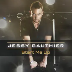Start Me Up (Version française) Song Lyrics