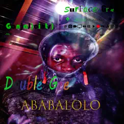 Ababalolo - Single by Double Gee album reviews, ratings, credits