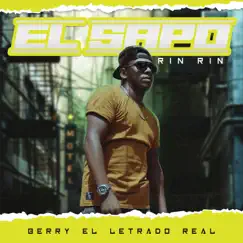 El Sapo Rin Rin - Single by BERRY EL LETRADO REAL album reviews, ratings, credits