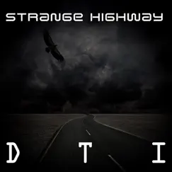 Strange Highway Song Lyrics
