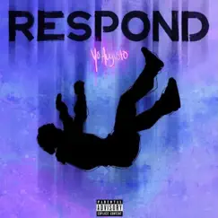 Respond Song Lyrics