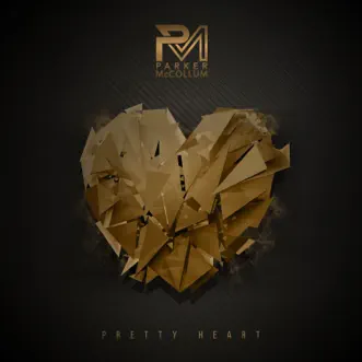 Download Pretty Heart Parker McCollum MP3