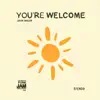 You're Welcome album lyrics, reviews, download