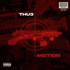 Motion - Single by Thu3 album reviews, ratings, credits