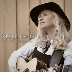 Never Enough (feat. Luca Stricagnoli) - Single by Meg Pfeiffer album reviews, ratings, credits