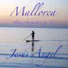 Mallorca (Barcarola) Op.202 - Single album lyrics, reviews, download