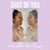 Shot of You - Single album lyrics, reviews, download