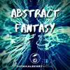 Abstract Fantasy song lyrics