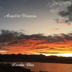 Angel in Disguise - Single by Zander Rhee album reviews, ratings, credits