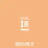 Sideline III (feat. John Nonny) - Single album lyrics, reviews, download