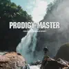 Prodigy Master album lyrics, reviews, download