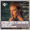 Silence 2k21 (Joe Gauthreaux & Leanh Remix) [feat. Lena Martin] - Single album lyrics, reviews, download