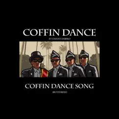 Coffin Dance Song (Butterfly) [feat. Danny Darko] Song Lyrics