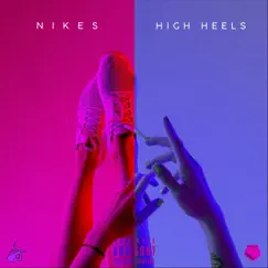 Nikes: High Heels Song Lyrics