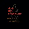 Do It Like Stephcurry (feat. Jone Roparte) - Single album lyrics, reviews, download