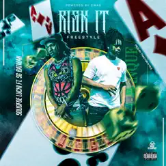 Risk It (feat. SG Batman) - Single by Solidfoe Luchi album reviews, ratings, credits