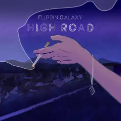 High Road - Single by Flippin Galaxy album reviews, ratings, credits