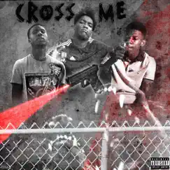 Cross Me (feat. Sherwood Flame & Jungle Muzik Larry) - Single by 70th Street Carlos album reviews, ratings, credits