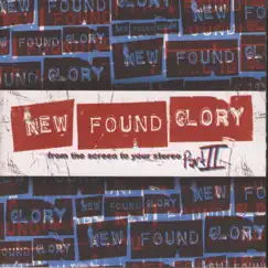 From the Screen To Your Stereo, Pt. II by New Found Glory album reviews, ratings, credits