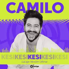 KESI (LaLiga Versión Oficial) - Single by Camilo album reviews, ratings, credits