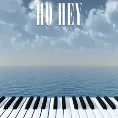 Ho Hey (Piano Version) - Single by Life In Legato album reviews, ratings, credits