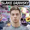 Slake Dransky album lyrics, reviews, download