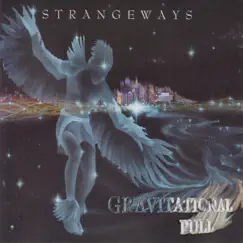 Gravitational Pull by Strangeways album reviews, ratings, credits