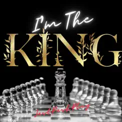 I'm the King - Single by JustPushPlay album reviews, ratings, credits