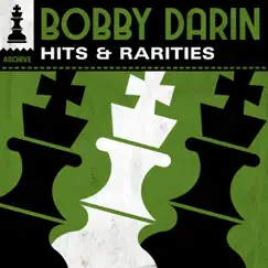 Hits & Rarities by Bobby Darin album reviews, ratings, credits