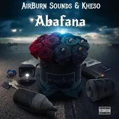 Abafana - Single by Airburn Sounds & Kheso album reviews, ratings, credits
