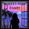 Quezzy and Bambi Life Time (feat. Bambi) - Single album lyrics, reviews, download