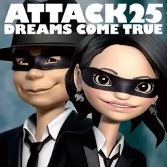 Attack25 by Dreams Come True album reviews, ratings, credits