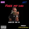 Free My Dad - Single album lyrics, reviews, download
