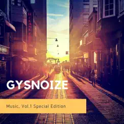 Gysnoize Music, Vol. I by GYSNOIZE album reviews, ratings, credits