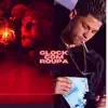 Glock com Roupa 2 - Single album lyrics, reviews, download