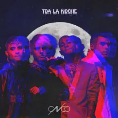 Toa la Noche - Single by CNCO album reviews, ratings, credits