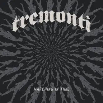 Marching in Time by Tremonti album download
