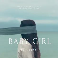 Baby Girl - Single by J Star album reviews, ratings, credits