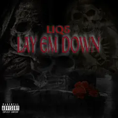 Lay Em Down Song Lyrics