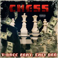 Chess (Deluxe Version) [feat. Cali Dee] - Single by T-Docc album reviews, ratings, credits