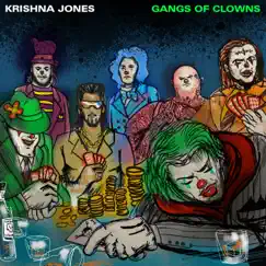 Gangs of Clowns - Single by Krishna Jones album reviews, ratings, credits